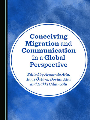 cover image of Conceiving Migration and Communication in a Global Perspective